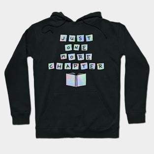 Just one more chapter Hoodie